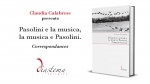 Pasolini e la musica, la musica e Pasolini. Correspondances